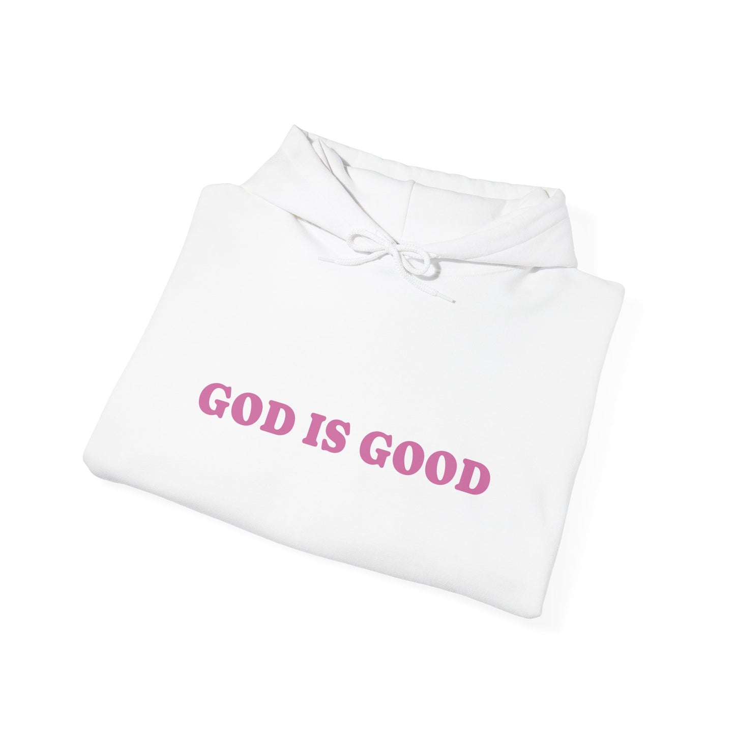 God Is Good Hoodie