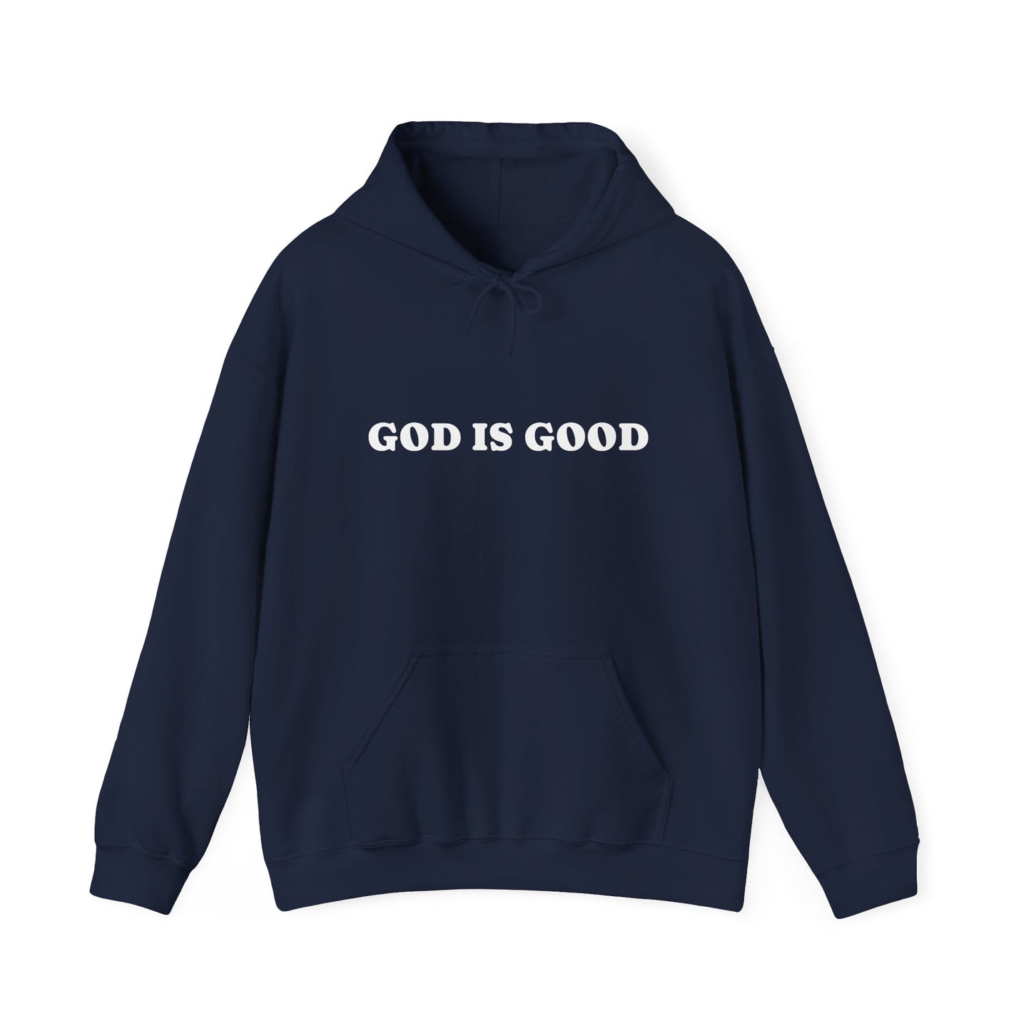 God Is Good Hoodie
